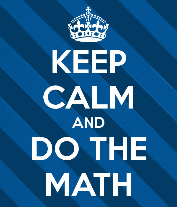 keep calm and do the math 53